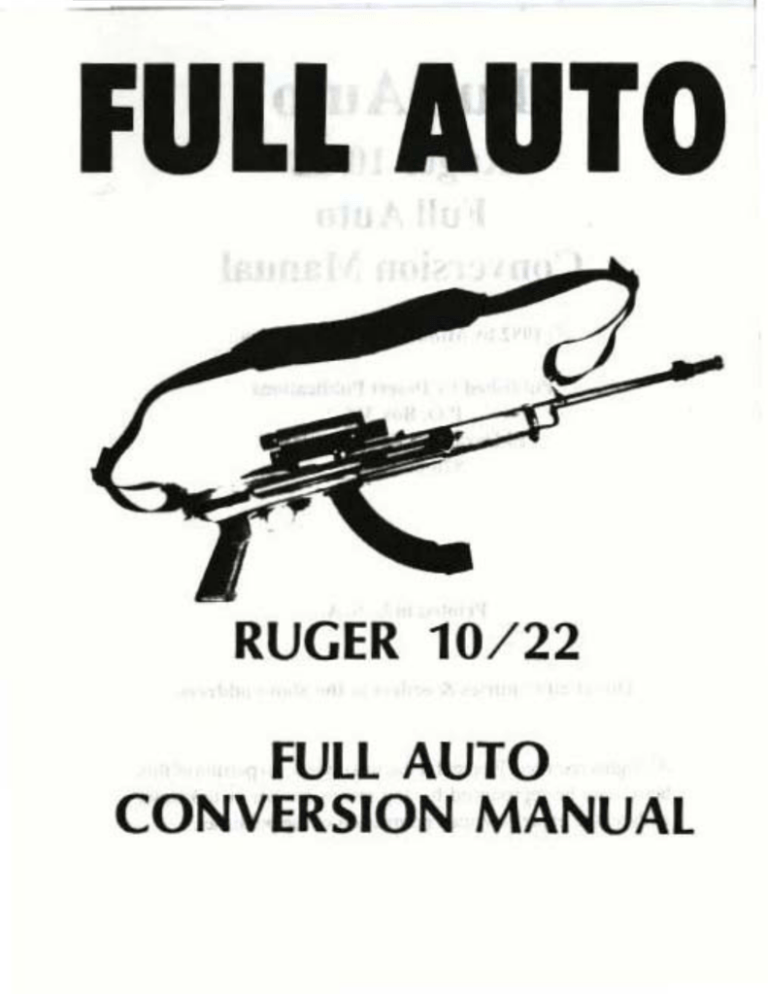 RUGER 10 22 FULL AUTO CONVERSION MANUAL Manualzz