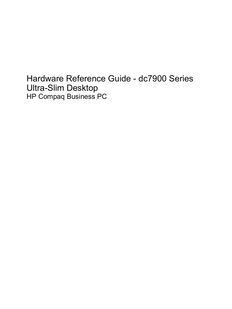 Hp Compaq Dc7900 Ultra Slim Desktop Pc Reference Guide Manualzz 7257