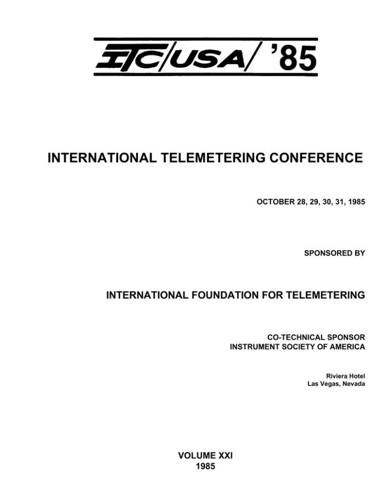 International Telemetering Conference International Foundation For Telemetering Volume Xxi 1985 Manualzz