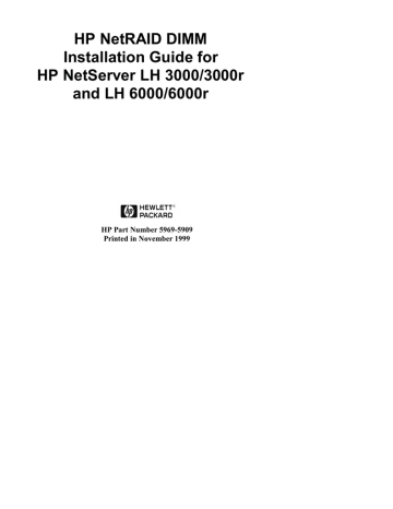 HP NetRAID DIMM Installation Guide for HP NetServer LH 3000/3000r and LH 6000/6000r | Manualzz