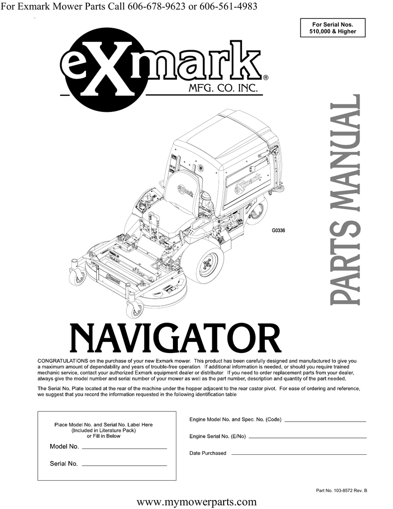 www.mymowerparts.com For Exmark Mower Parts Call 606-678-9623 or  606-561-4983 For Serial Nos. | manualzz.com