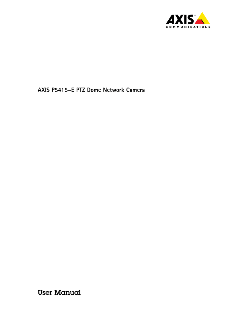 AXIS P5415-E USER MANUAL Pdf Download