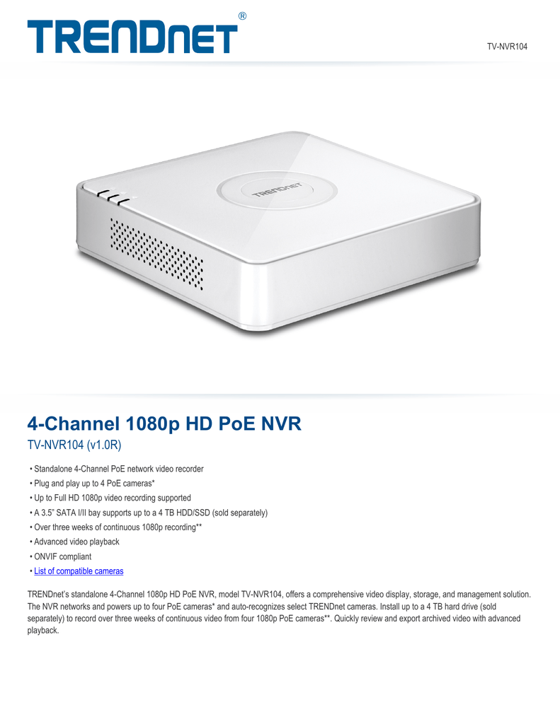 TRENDNET TV-NVR104 V1.0R NVR WINDOWS 8 DRIVERS DOWNLOAD (2019) TRENDNET TV-NVR104 V1.0R NVR DRIVERS DOWNLOAD