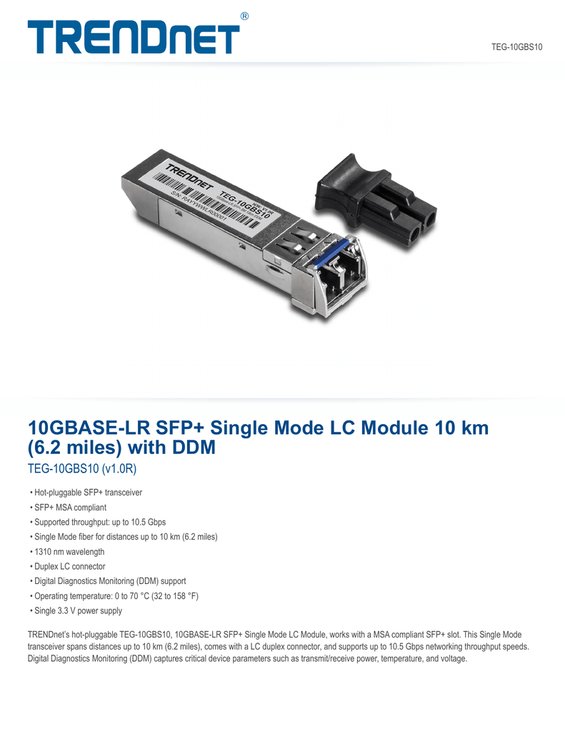 Trendnet Teg 10gbs10 10gbase Lr Sfp Single Mode Lc Module 10 Km 6 2 Miles Datasheet Manualzz