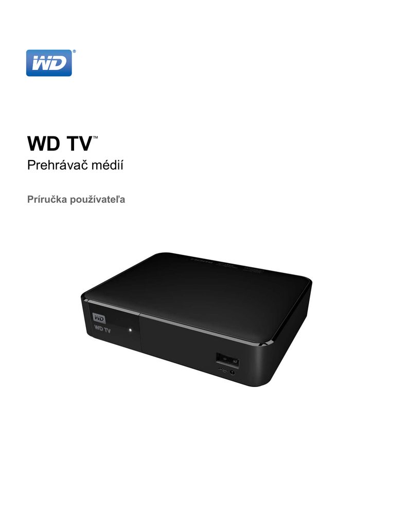 Wd Tv C Medii Prehrava Cka Pouzivateľa Manualzz