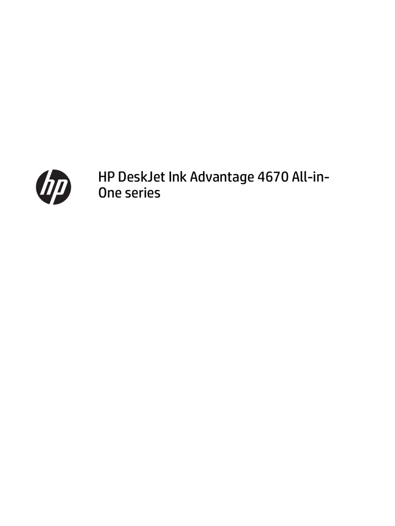 HP DeskJet Ink Advantage 4670 All-in- One series | Manualzz