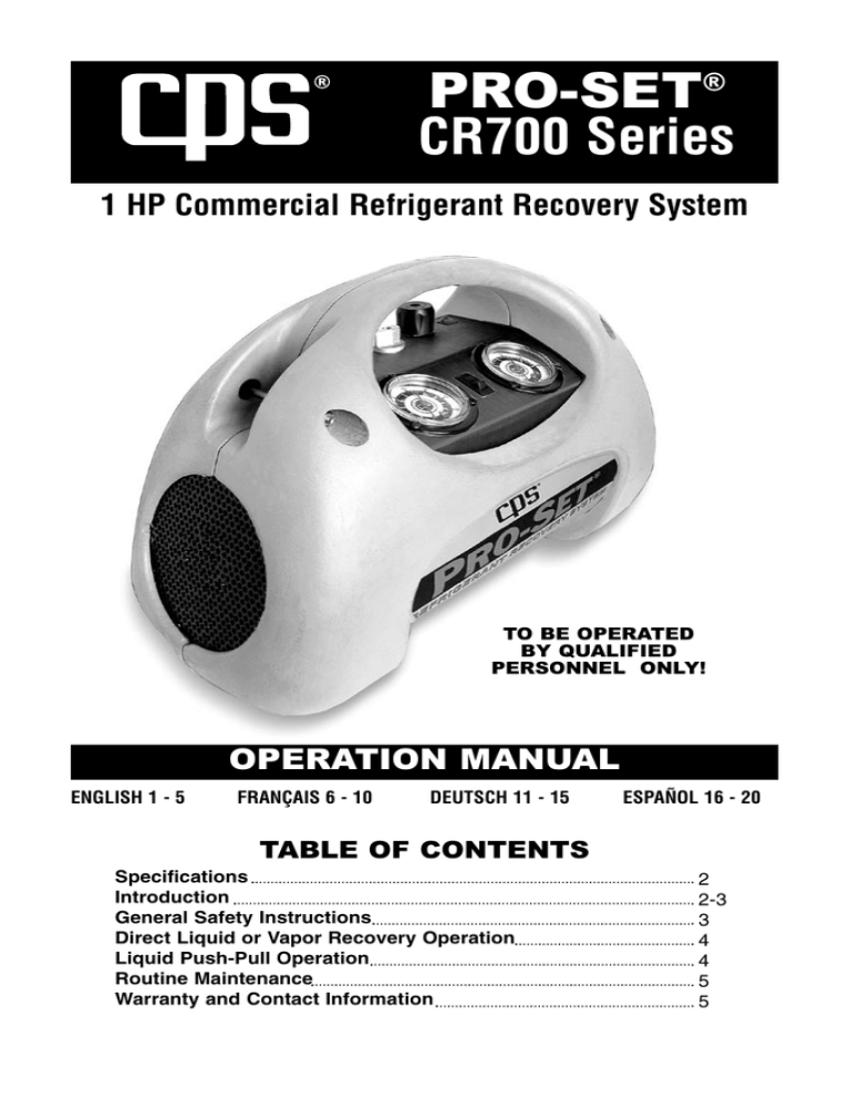PROSET CR700 Series 1 HP Commercial Refrigerant Recovery System