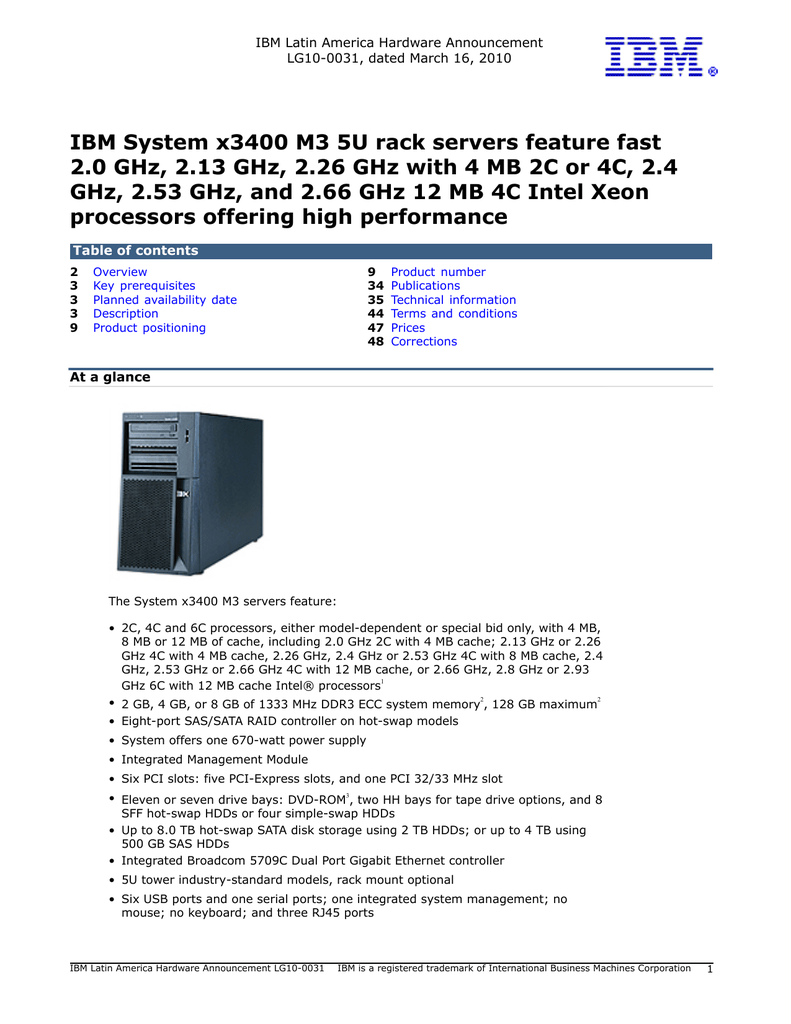 2.13 GHz 4MB L3 Cache 60 Watts DDR3-800 IBM Intel Xeon Processor E5506
