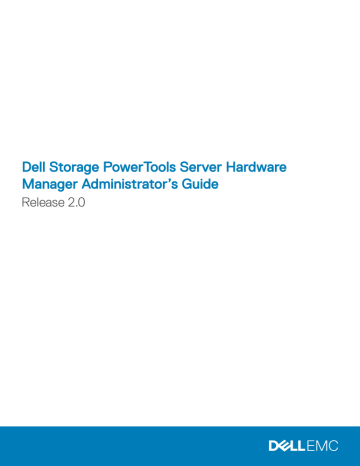 Dell Storage PowerTools Server Hardware Manager | Manualzz