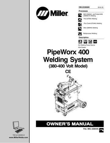 Miller PIPEWORX 400 SYSTEM (380-400 VOLT CE) Owner Manual | Manualzz