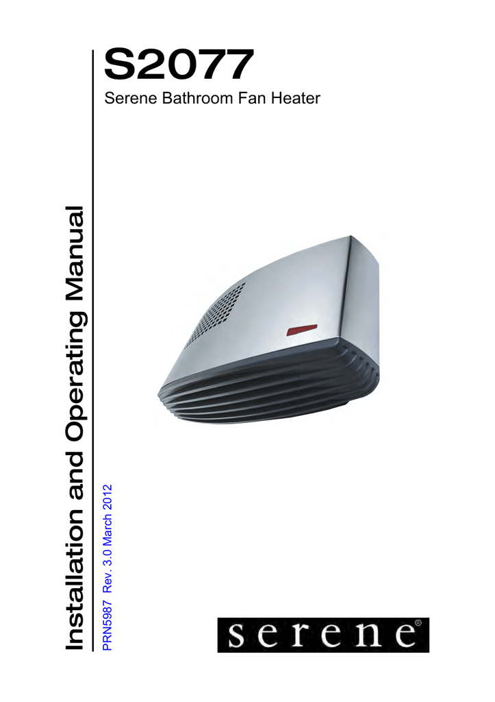 Serene S2077 Installation And Operating Manual Manualzz - Installing Wall Heater In Bathroom Serene S2077 Installation And Operating Manual Manualzz - Installing Wall Heater In Bathroom