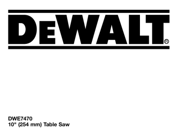 DeWalt DWE7470 Table saw Instruction manual | Manualzz