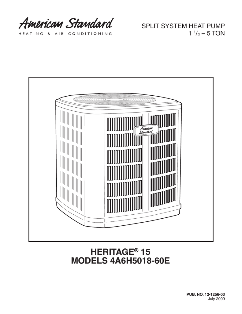 12 1256 03 07 01 2009 American Standard Split System Heat Manualzz