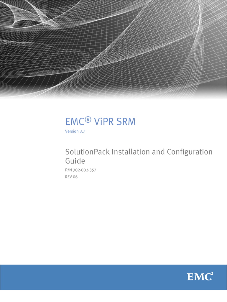 EMC® ViPR SRM 3.7 SolutionPack Installation and Configuration | Sns-Brigh10