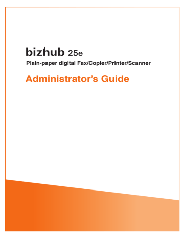 Bizhub 25e Administrator S Guide Konica Minolta Business Solutions Manualzz