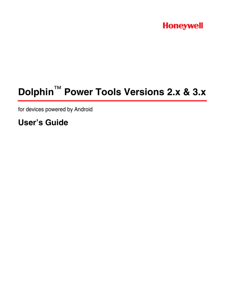 Dolphin Power Tools For Devices Powered By Android User S Guide Manualzz