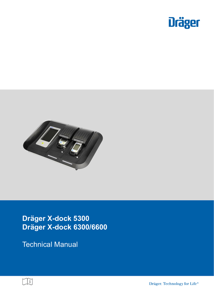 Dräger Xdock 5300 Dräger Xdock 6300/6600 Technical Manual Manualzz