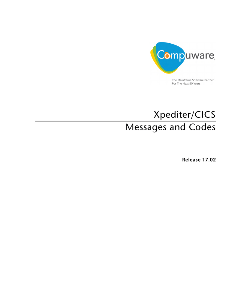Xpediter/CICS Messages and Codes Manualzz