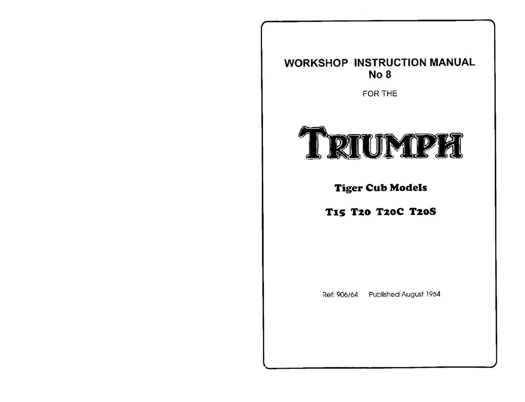 Triumph 1964 Tiger Cub T 1964 Tiger Cub T15 1964 Tiger Cub Ts 1964 Tiger Cub Tc User Manual Manualzz