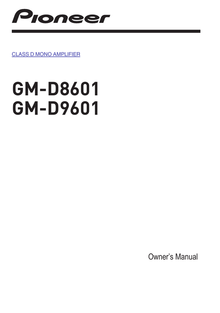 Pioneer Gm D9601 Wiring Diagram - ZTXXXX