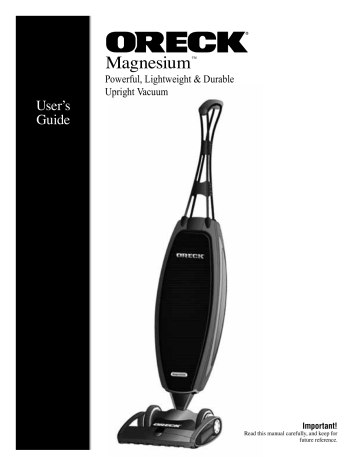 Oreck Magnesium Upright Bagged Vacuum Cleaner Instruction manual | Manualzz