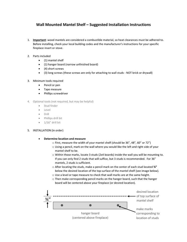 Wall Mounted Mantel Shelf Suggested Installation Instructions