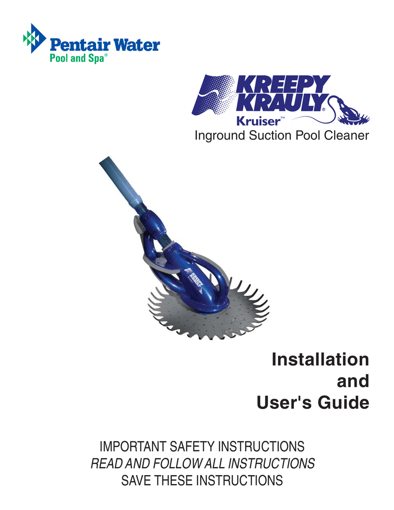 Pentair Kreepy Krauly Kruiser Inground Suction Pool Cleaner