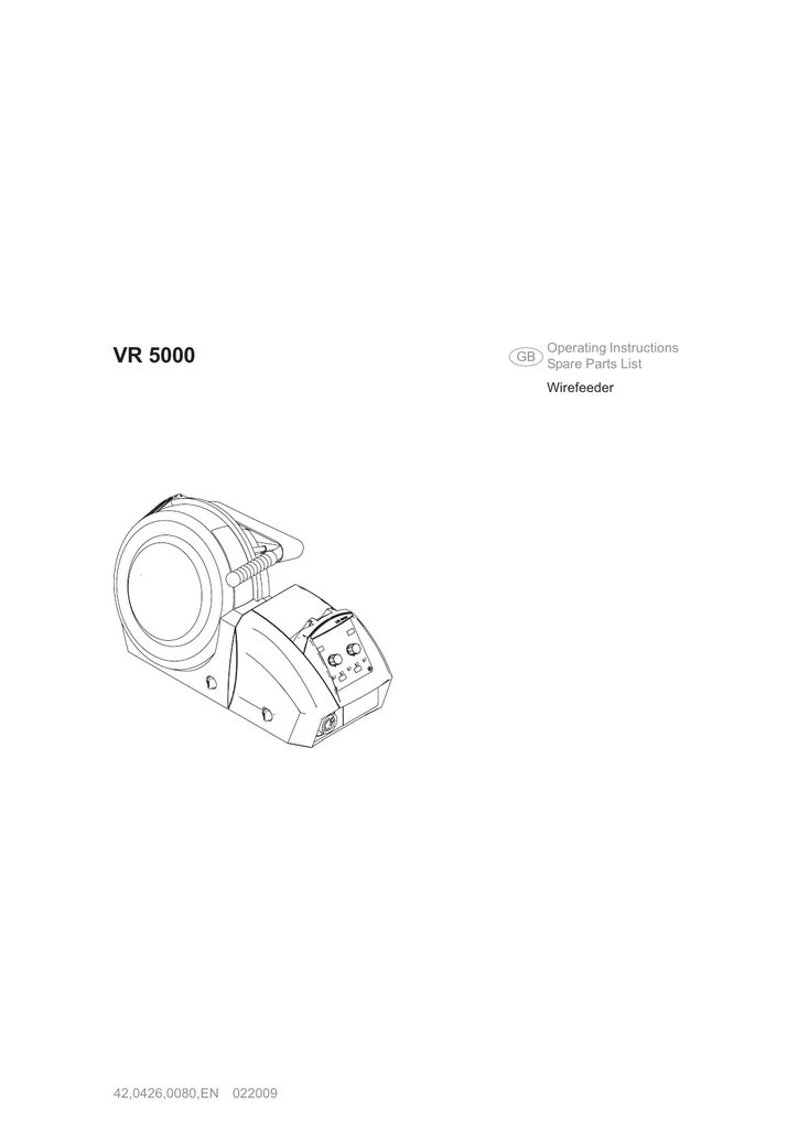 Fronius VR 5000 noSpool Operating Instructions And Spare Parts List