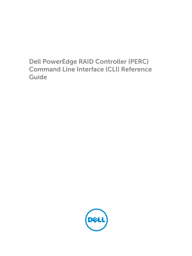 Dell PowerEdge RAID Controller (PERC) Command Line Interface Manualzz
