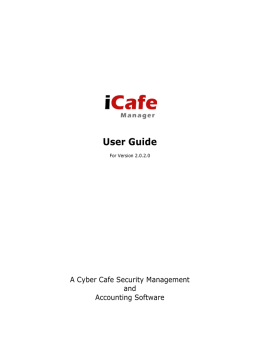 iCafeManager User Guide - Cyber Cafe Security Management & Accounting Software