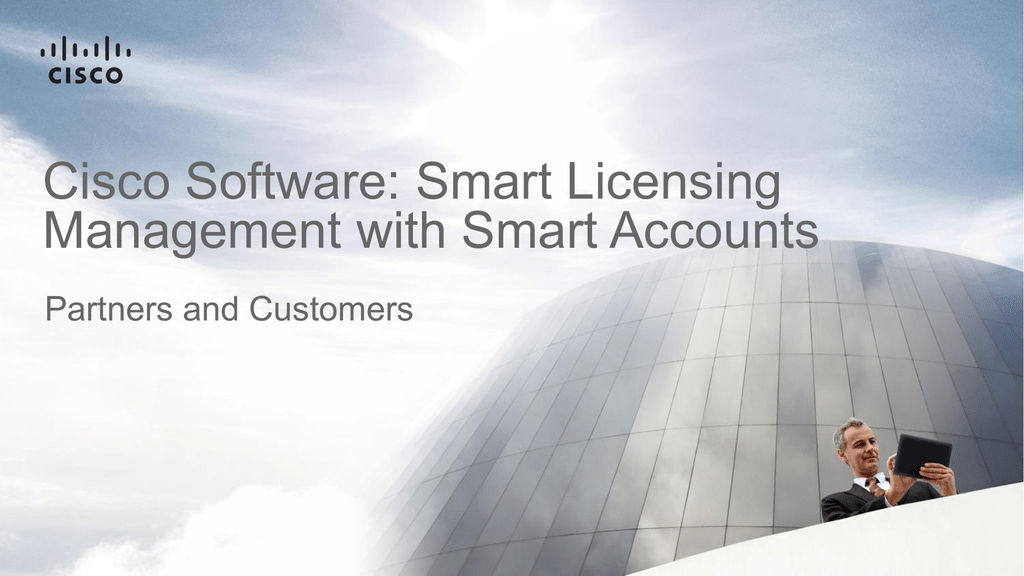 Cisco Software Smart Licensing Management With Smart Accounts