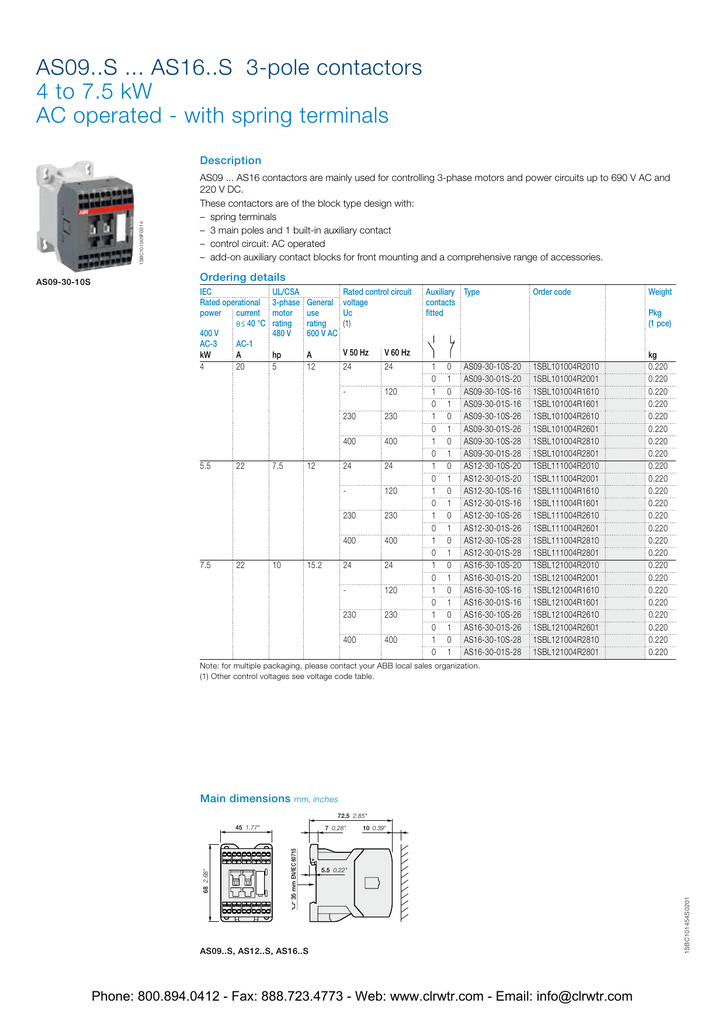 ABB AS16-30-10-26 3 pole 7.5KW Contactor 230vac Coil Aux N//O