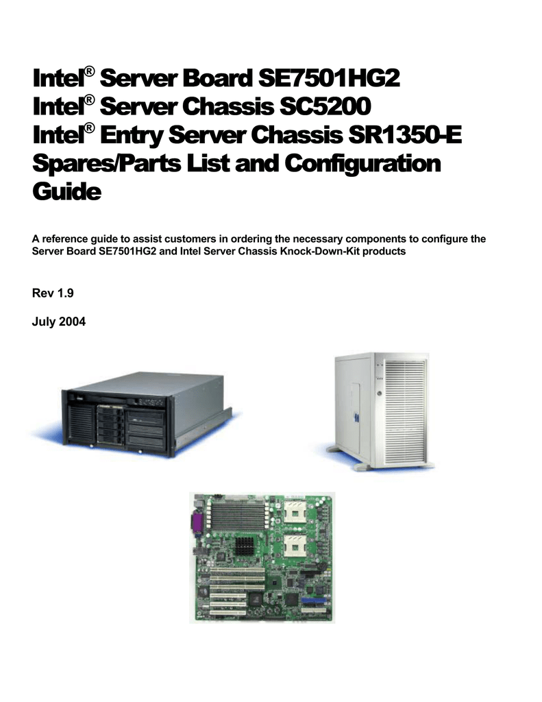 INTEL SERVER BOARD SE7501HG2 RAID WINDOWS 8 DRIVER DOWNLOAD INTEL SERVER BOARD SE7501HG2 RAID WINDOWS 7 DRIVERS DOWNLOAD (2019)