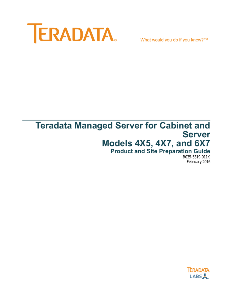 Teradata Managed Server for Cabinet and Server Models 4X5, 4X7