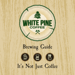 White Pine Coffee Brewing Guide - French Press, Chemex, AeroPress, Pour Over