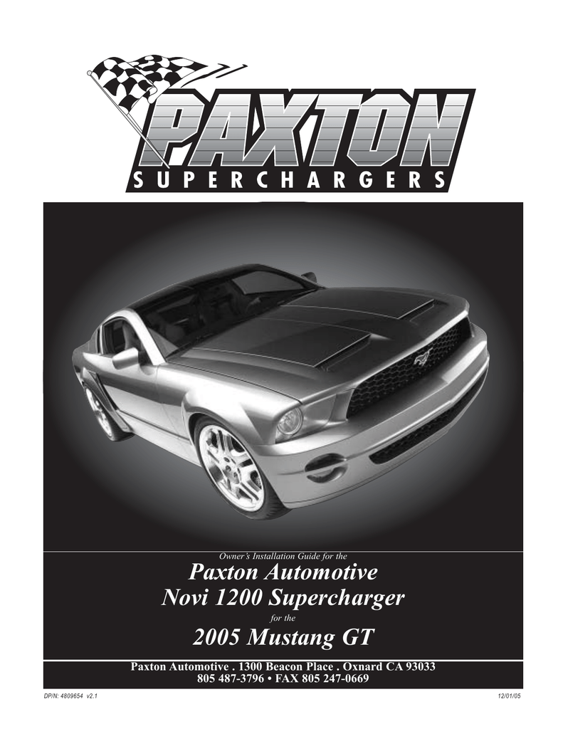 Paxton Automotive Novi 1200 Supercharger 2005 Mustang GT Manualzz