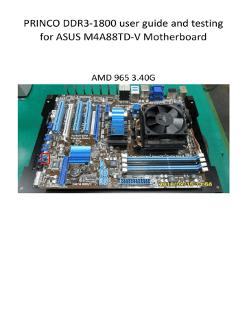 PRINCO DDR3-1800 user guide and testing for ASUS M4A88TD | Manualzz