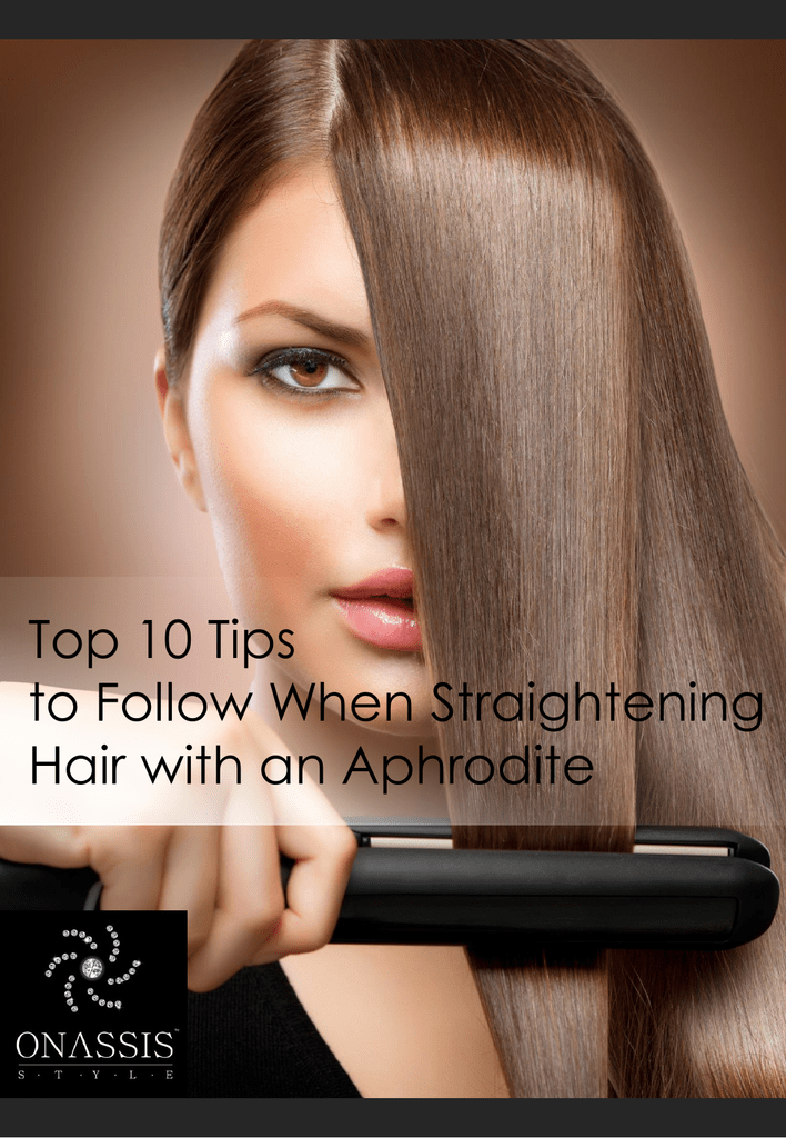 Top 10 Tips To Follow When Straightening Hair With An Aphrodite Manualzz