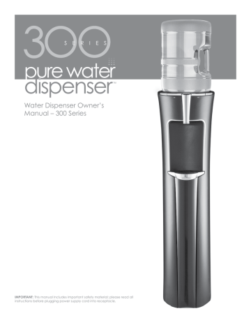 Water Dispenser Owner`s Manual – 300 Series | Manualzz