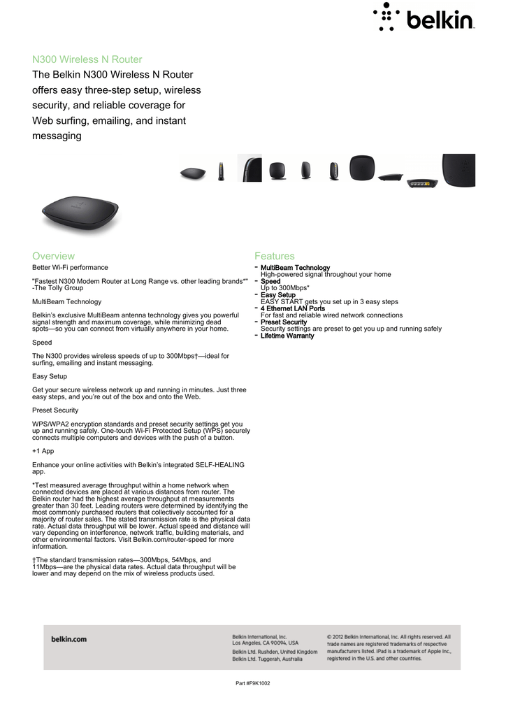 N300 Wireless N Router The Belkin N300 Wireless N Router