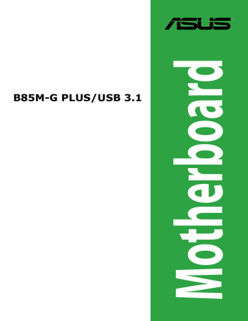 Asus B85M-G PLUS/USB 3.1 Motherboard User's Manual | Manualzz
