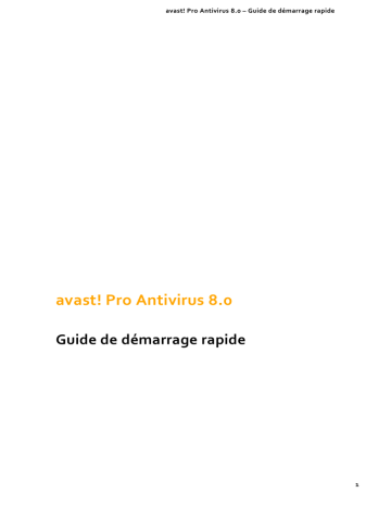Avast Antivirus 8.0 Pro Guide de démarrage rapide | Manualzz