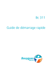Bouygues Telecom BC-311 Guide de démarrage rapide