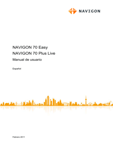 Avisos sobre el tráfico. Navigon 70 Premium, 70 PREMIUM LIVE, 70 Easy, 70 Plus Live | Manualzz