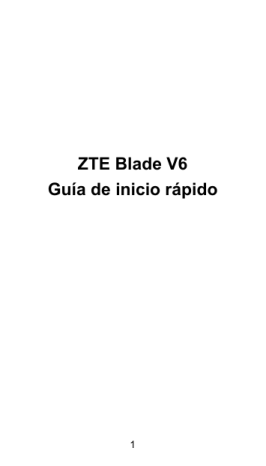 ZTE Blade V6 TME Guía de inicio rápido | Manualzz