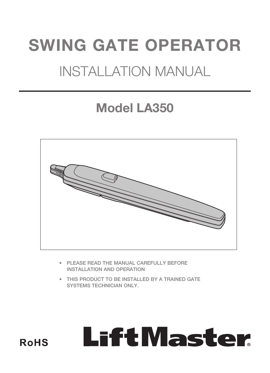 LiftMaster User manual LA350 SWING GATE OPERATOR INSTALLATION