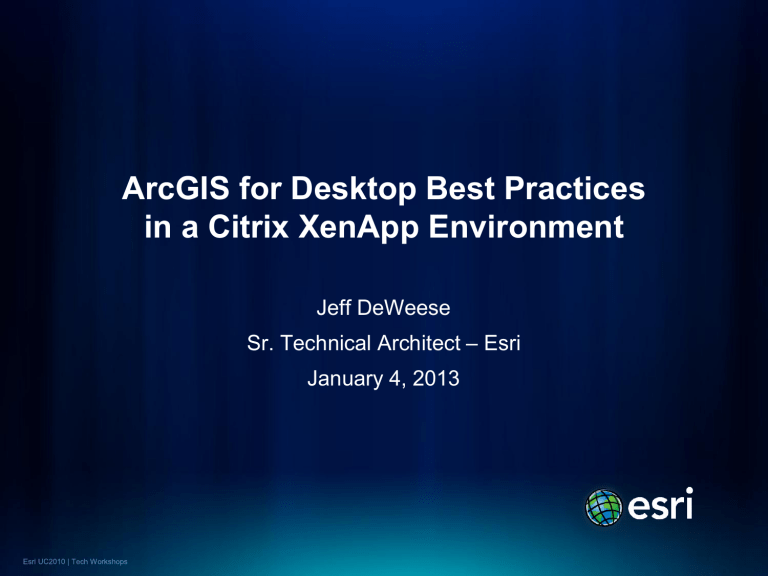 Arcgis For Desktop Best Practices In A Citrix Xenapp Manualzz