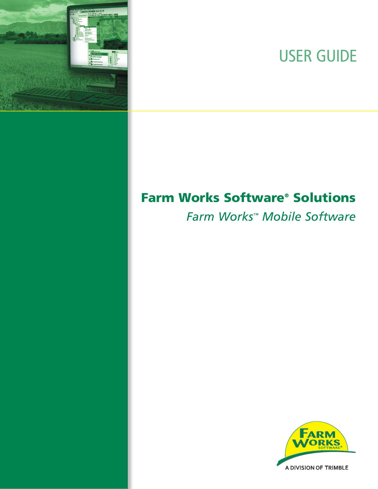 Trimble Ag Software,Farm Works Information Management User Guide Manualzz