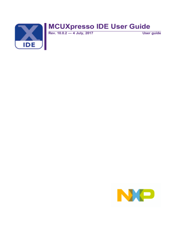 MCUXpresso IDE User Guide. NXP MCUXpresso IDE | Manualzz