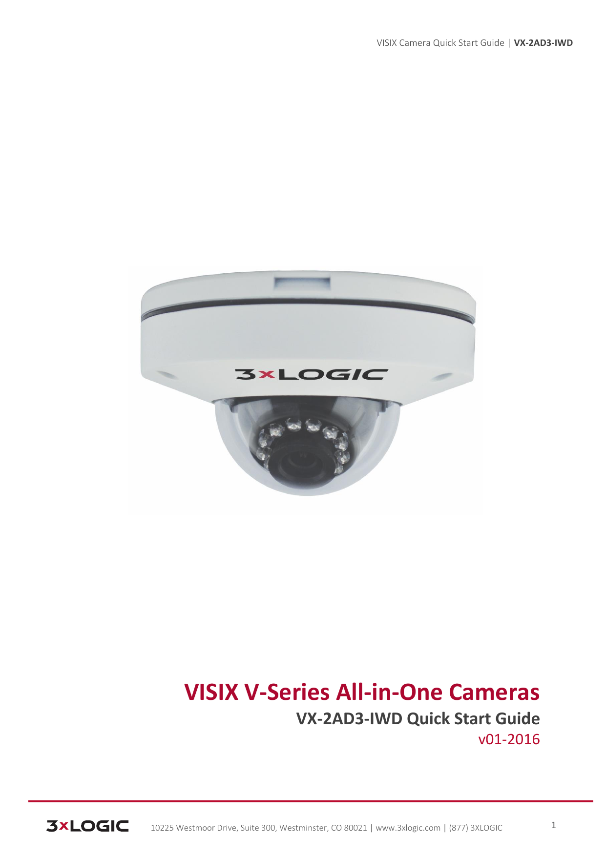 3XLOGIC VX-2A-B-IWD IP CAMERA WINDOWS 7 64BIT DRIVER DOWNLOAD NEW DRIVER: 3XLOGIC VX-2A-B-IWD IP CAMERA